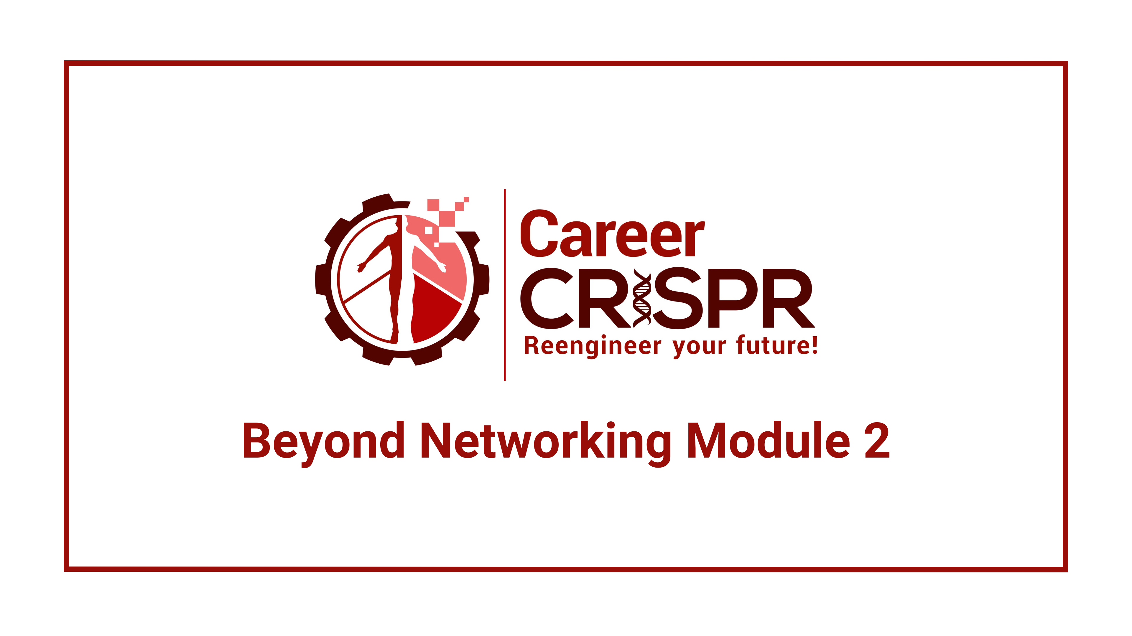 Beyond Networking Module 2