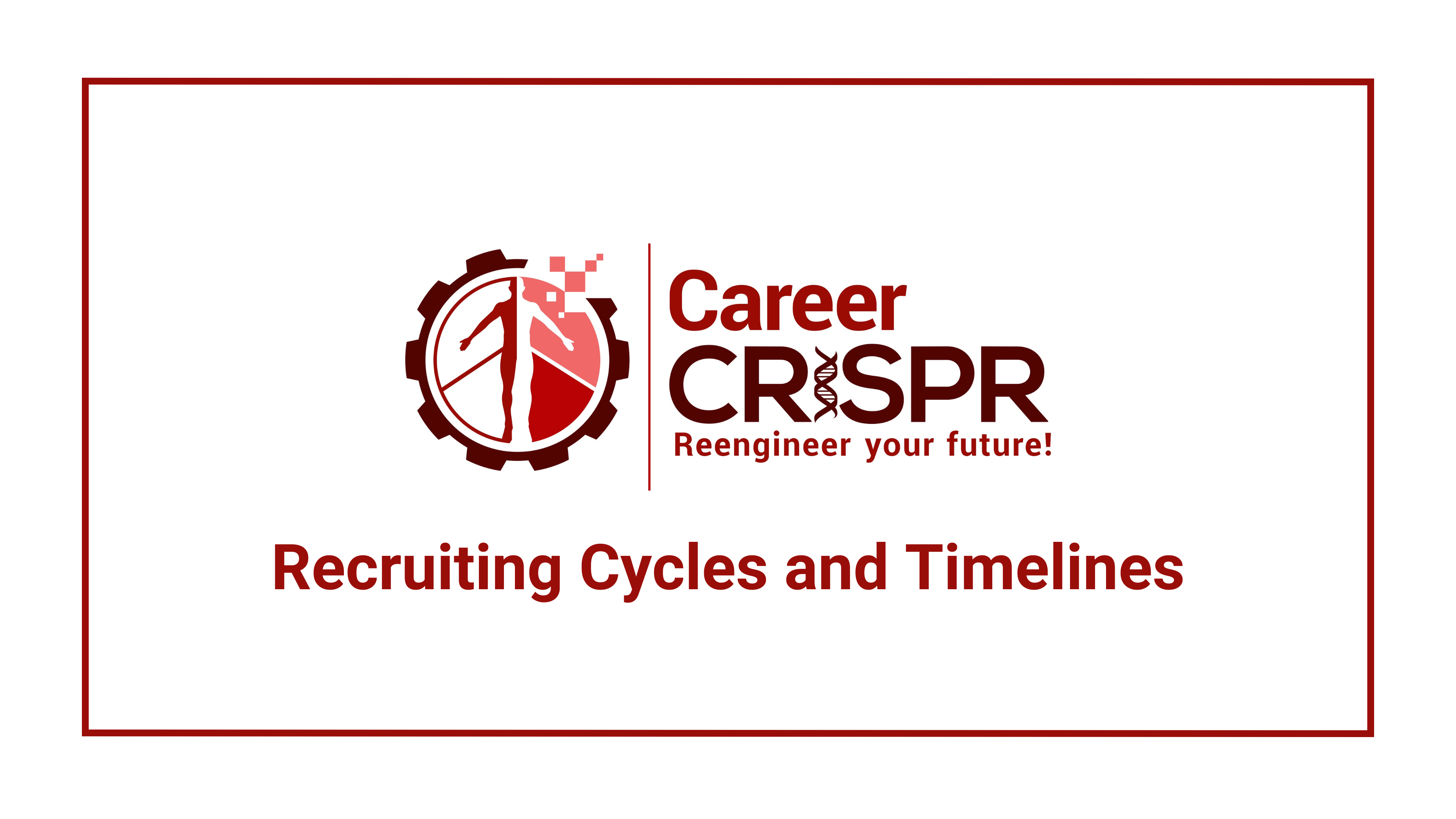 Recruiting Cycles and Timelines