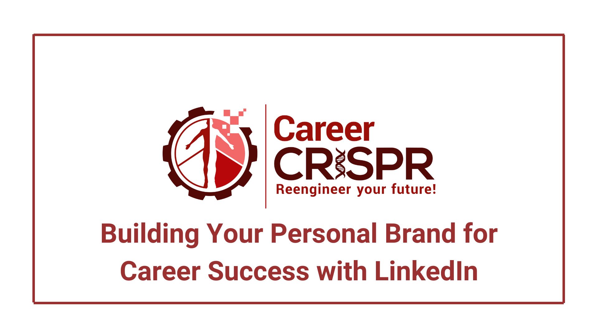 Building Your Personal Brand for Career Success with LinkedIn