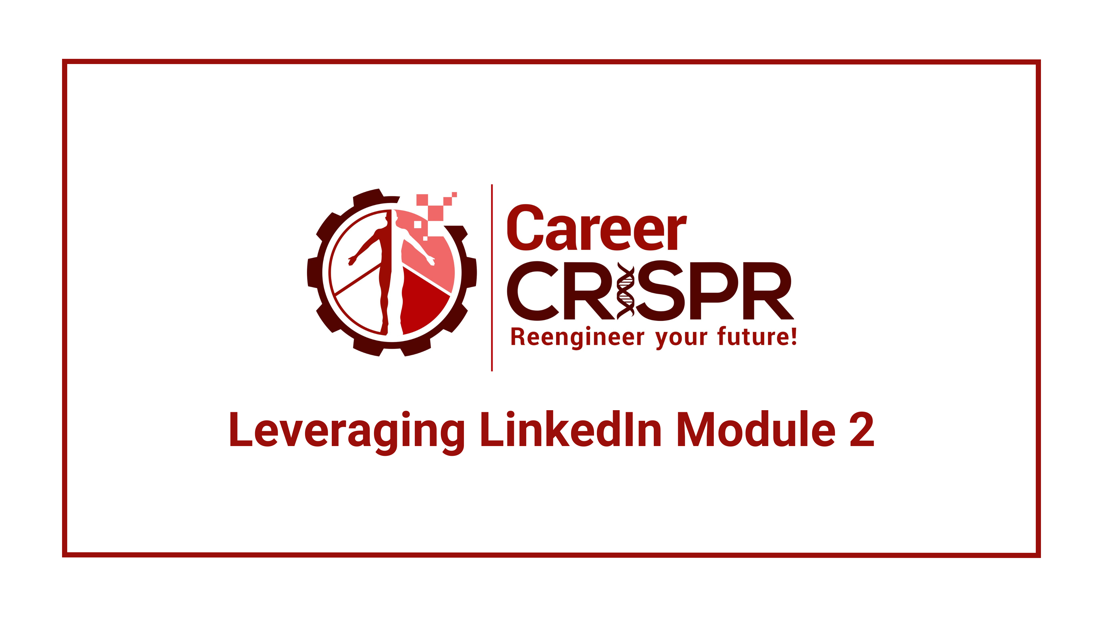 Leveraging LinkedIn Module 2