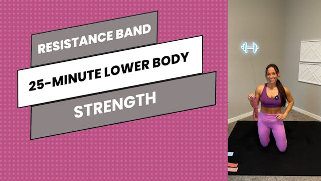 25-Minute Banded Lower Body