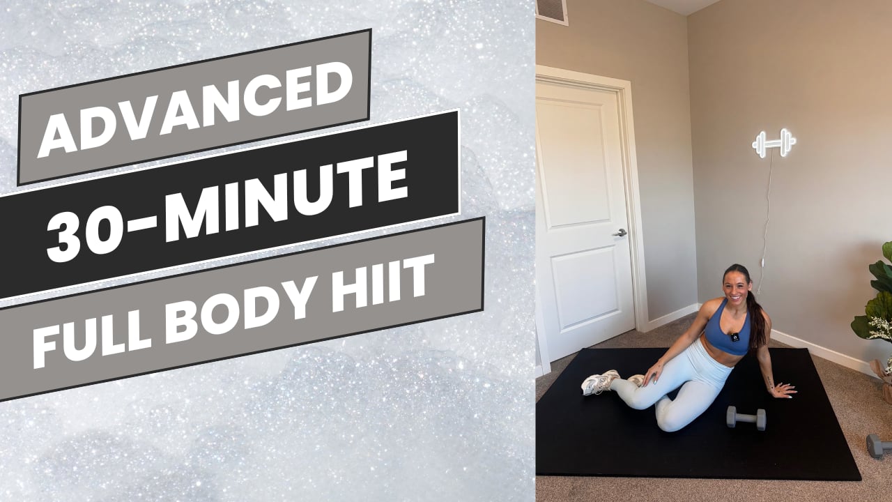 Advanced: 30-Minute Full Body HIIT