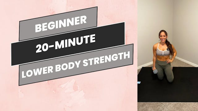 Beginner: 20-Minute Lower Body Strength