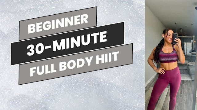 Beginner: 30-Minute Full Body HIIT - ...