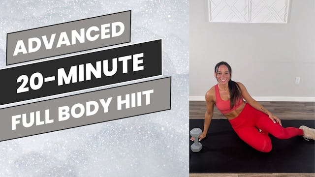 Advanced: 20-Minute Full Body HIIT