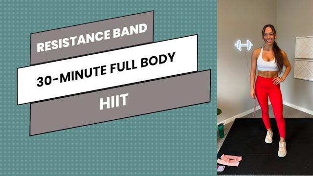 30-Minute Banded Full Body HIIT