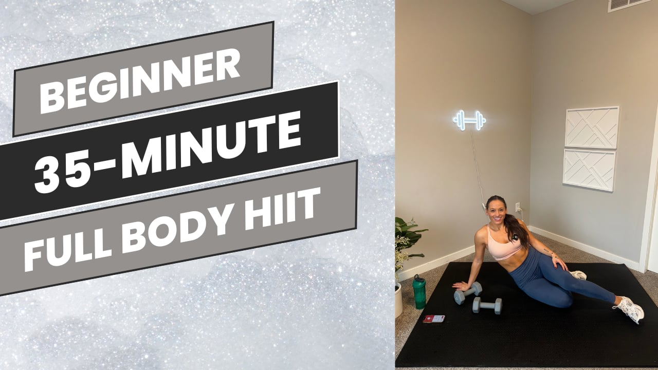 Beginner: 35-Minute Full Body HIIT