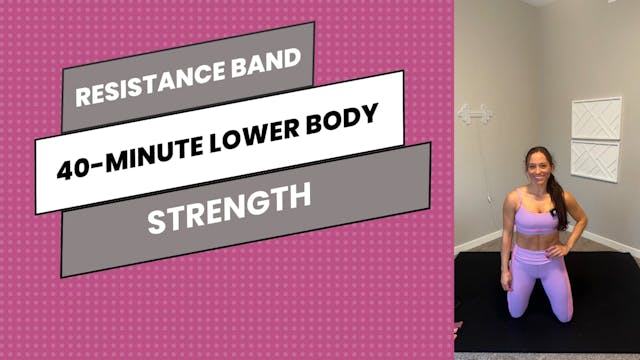 40-Minute Banded Lower Body