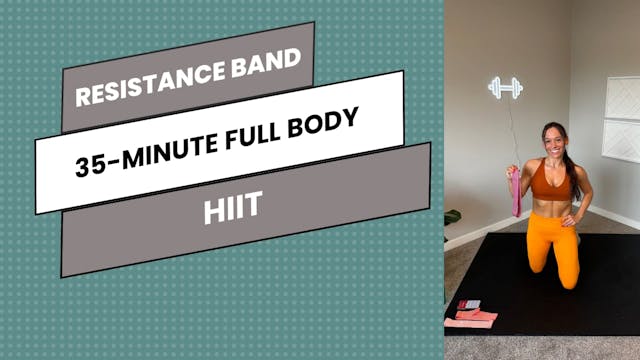 35-Minute: Banded Full Body HIIT