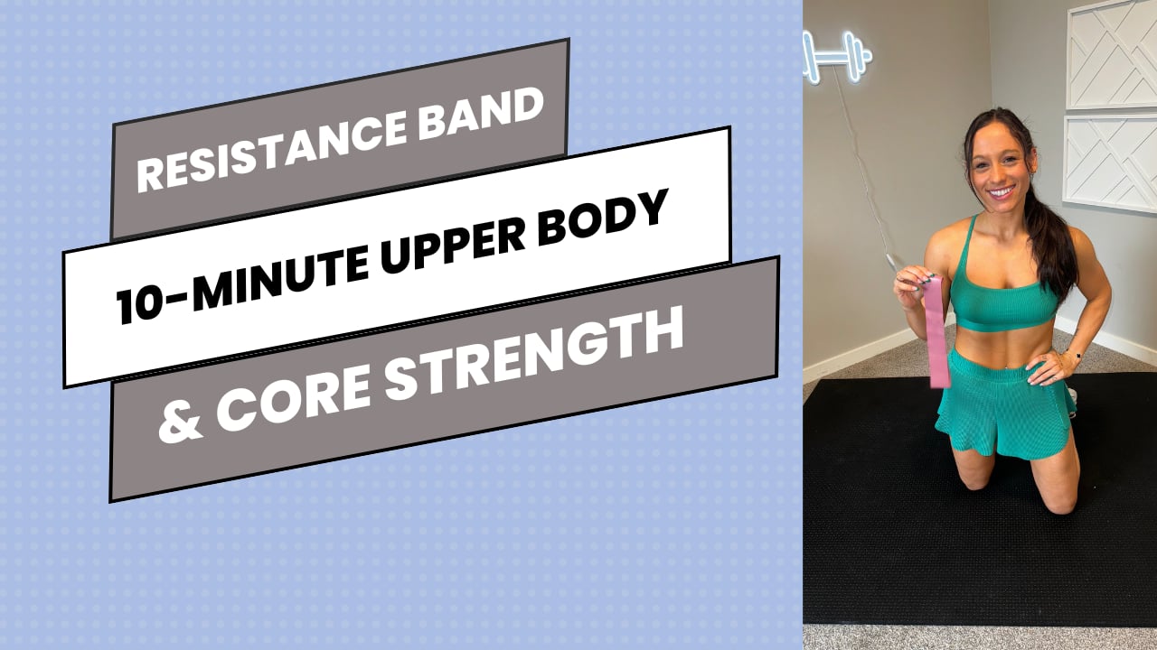 10-Minute: Banded Upper Body & Core