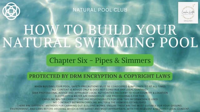 Chapter 6 - Natural Pool Club - Pipes...