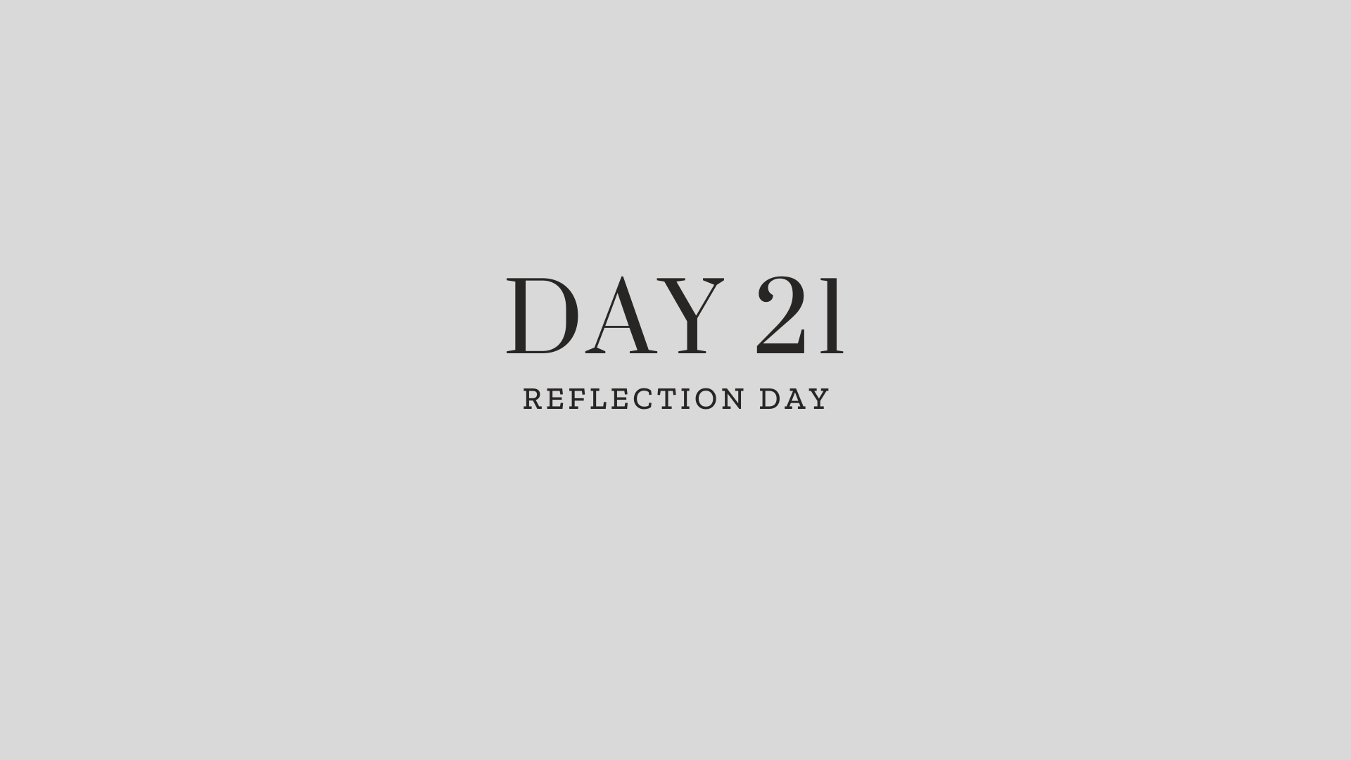 Day 21: Reflection