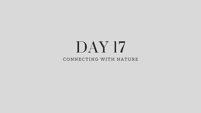 Day 17: Connecting with Nature