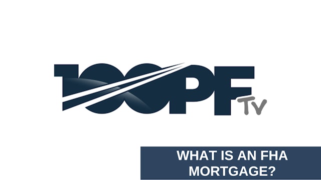 What Is An FHA Mortgage