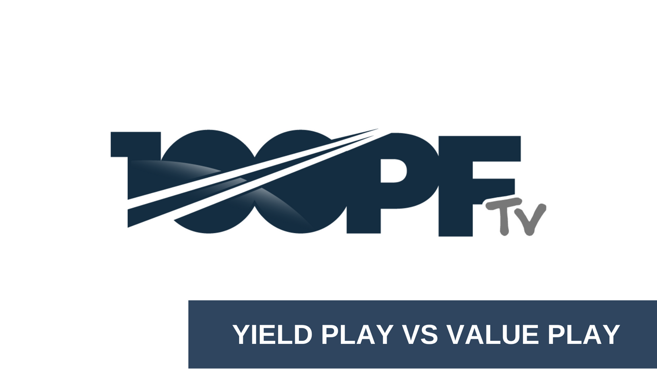 Yield play vs value play