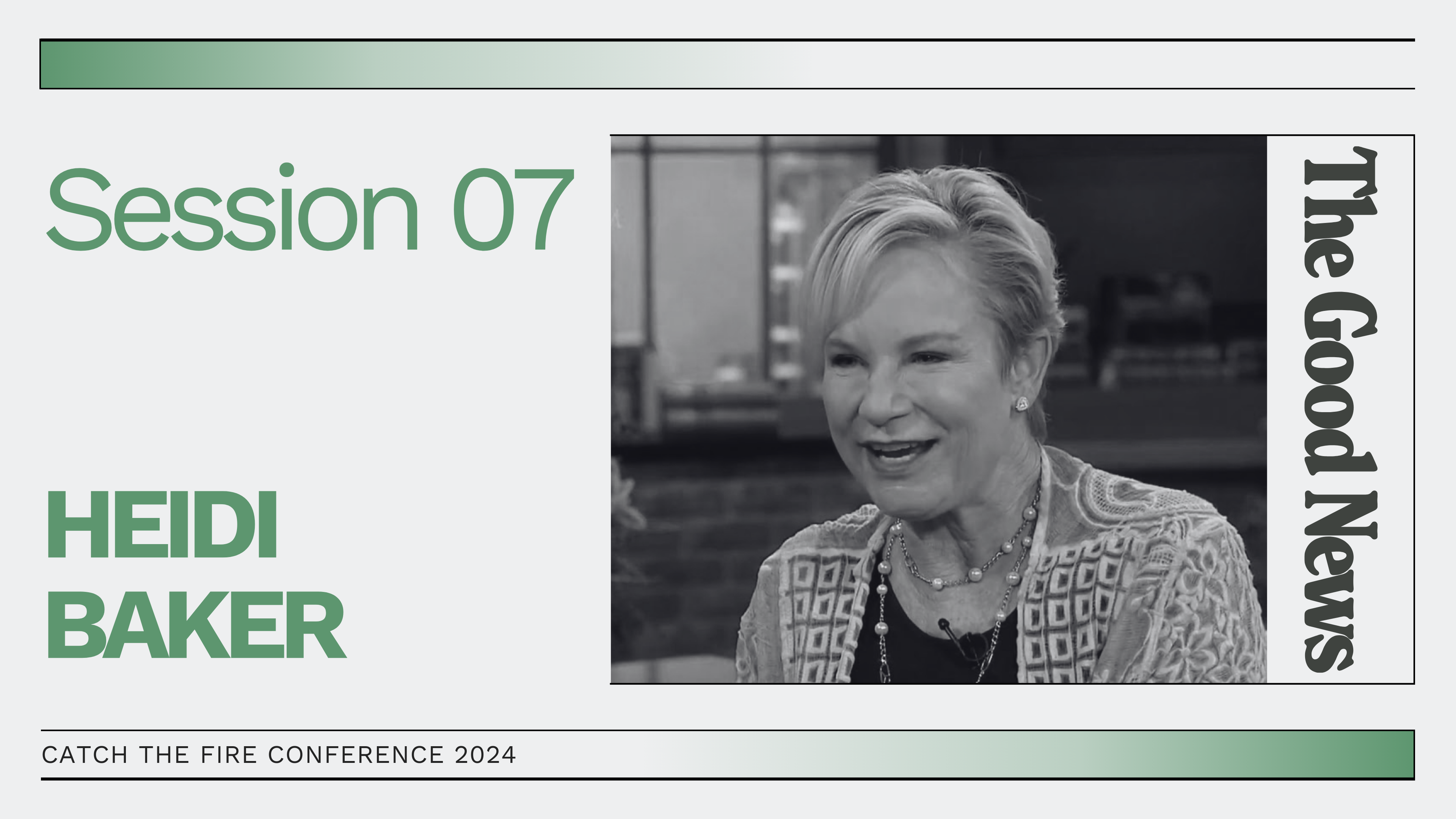 Session 07 | CTF Conference 2024: Heidi Baker