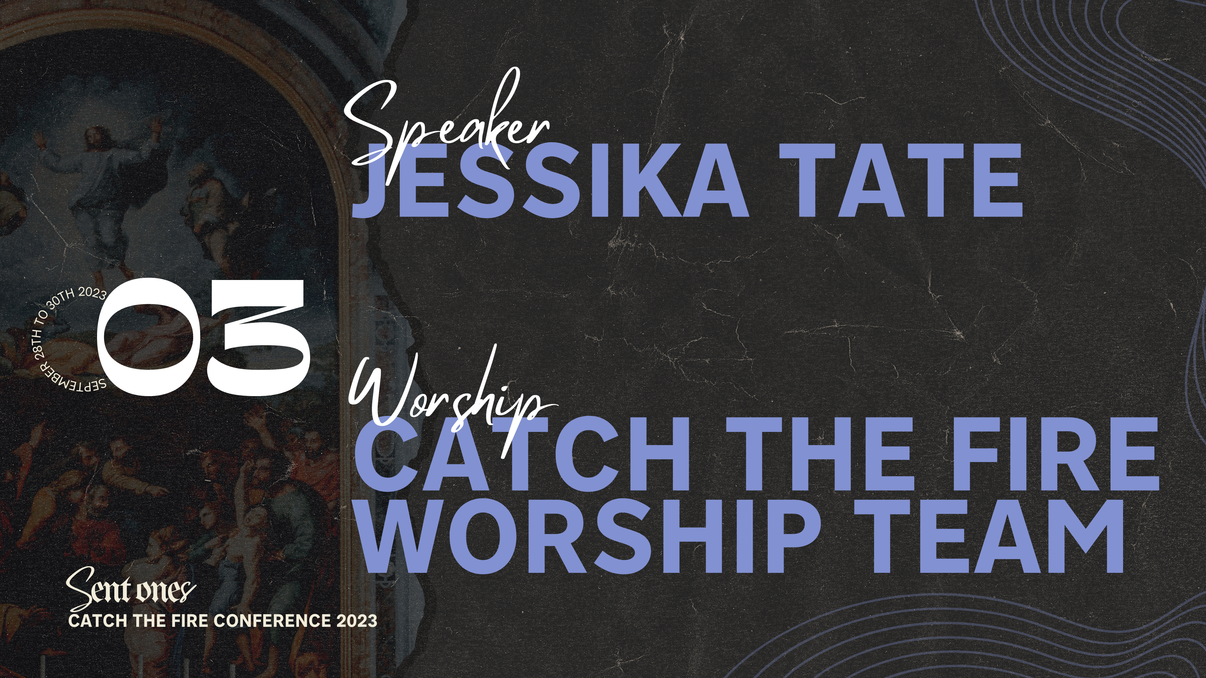 Session 03 | Catch the Fire Conference 2023: Jessika Tate
