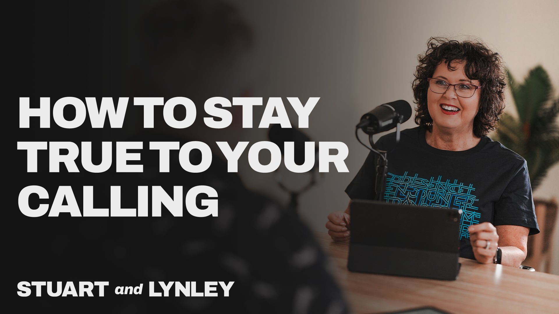 The Healthy Leadership Podcast #10: How to Stay True to Your Calling