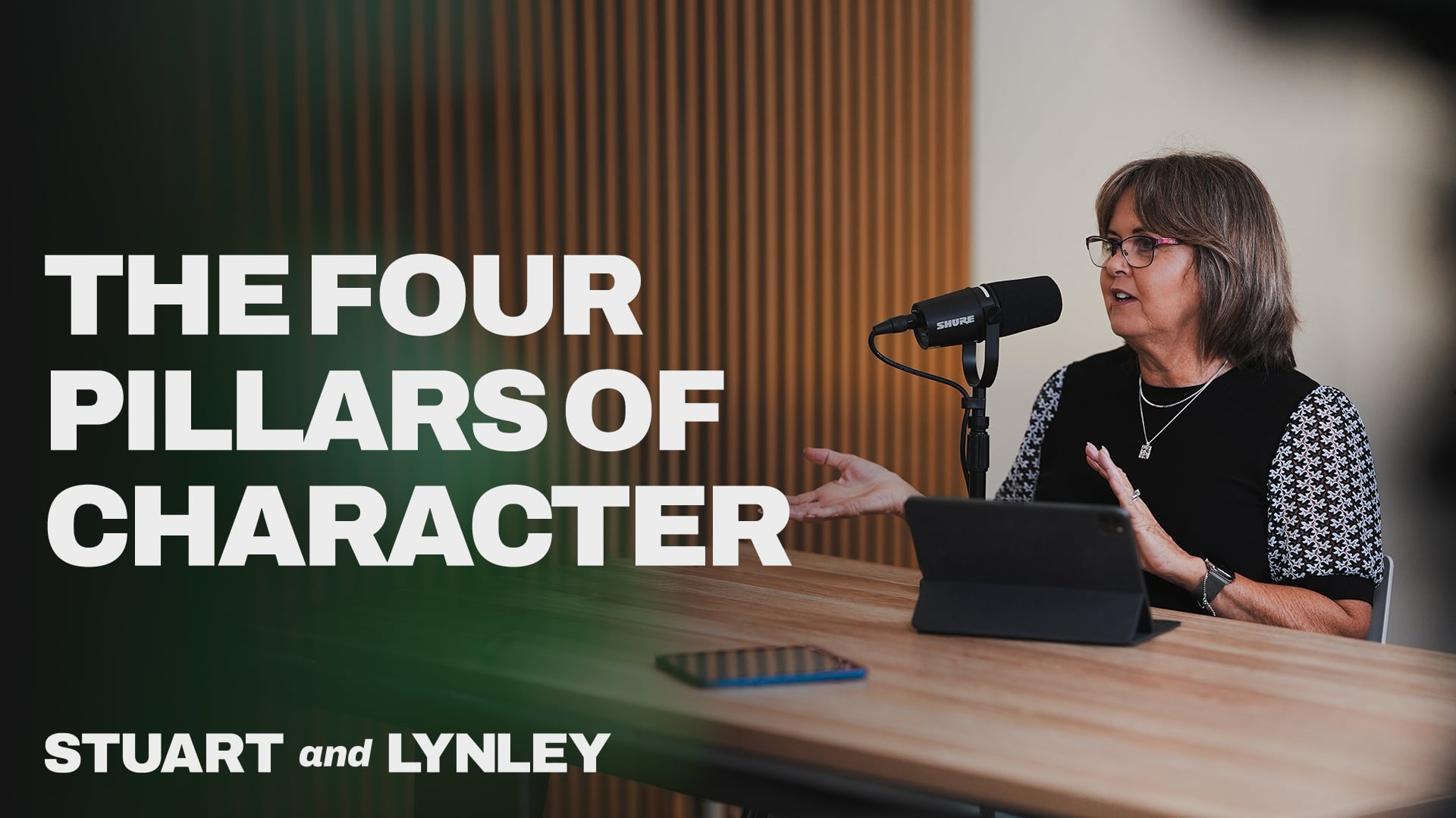 The Healthy Leadership Podcast #14: The Four Pillars of Character