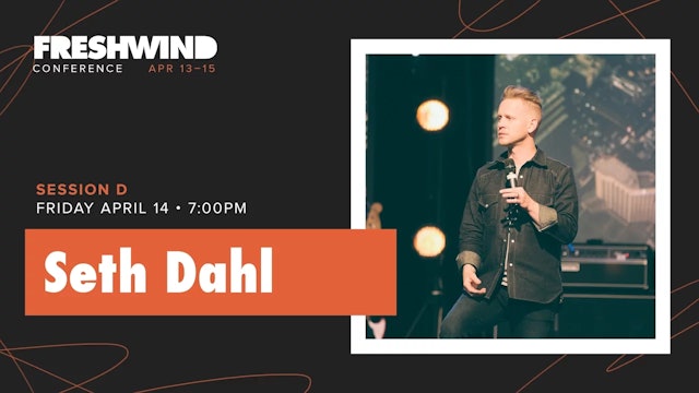 Freshwind 2017 - Friday Evening Sermon - Seth Dahl