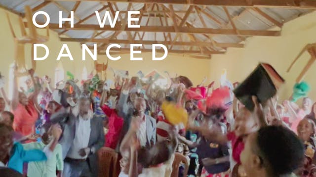 Uganda Ep 5: Oh we danced