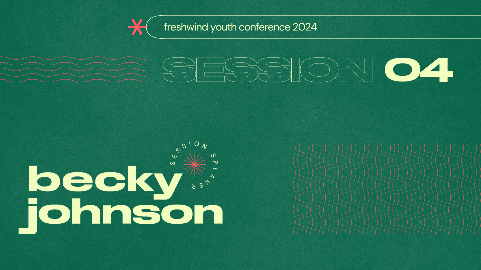 Session 04 | Freshwind Conference 2024: Becky Johnson