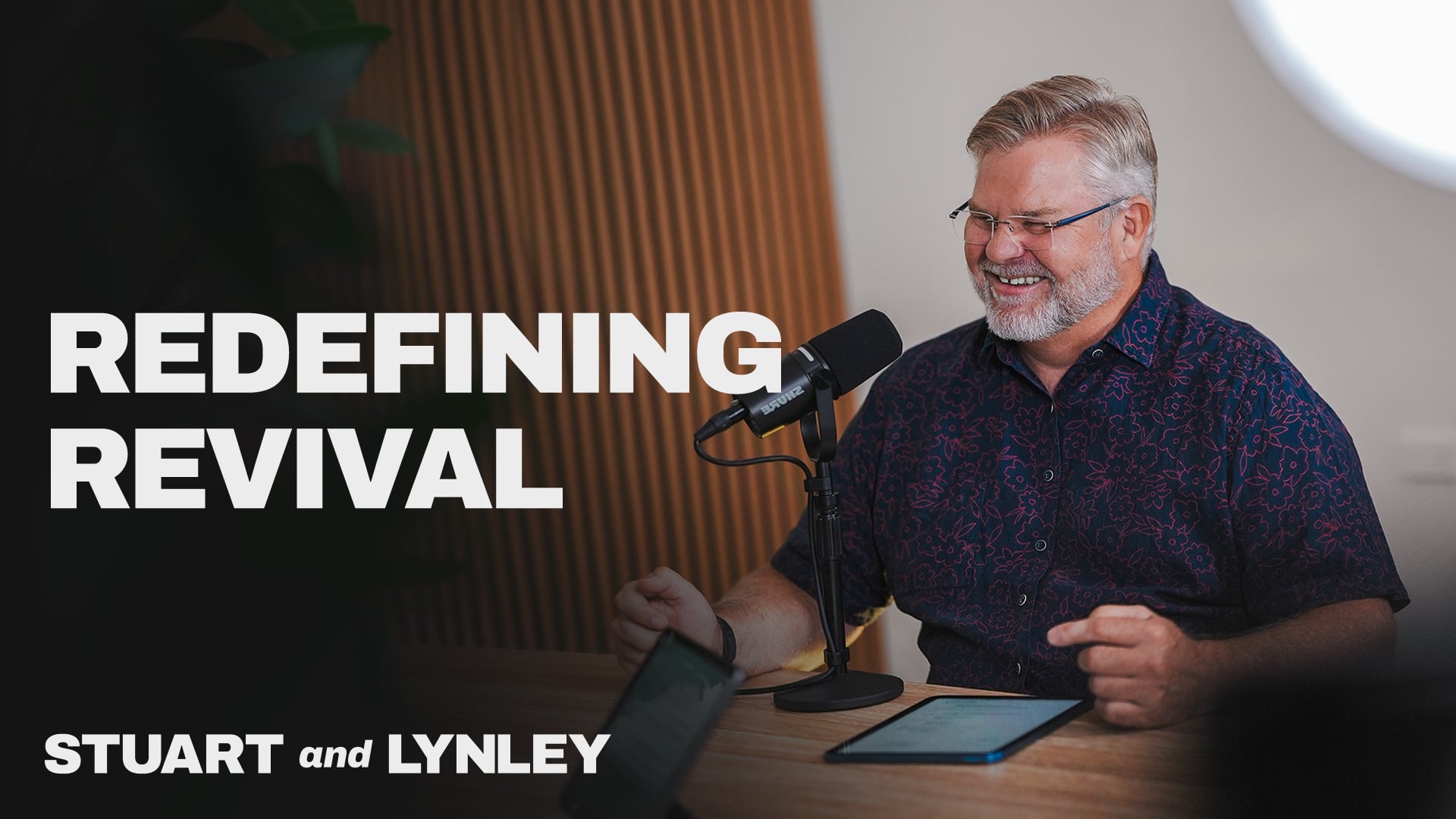 The Healthy Leadership Podcast #13: Redefining Revival