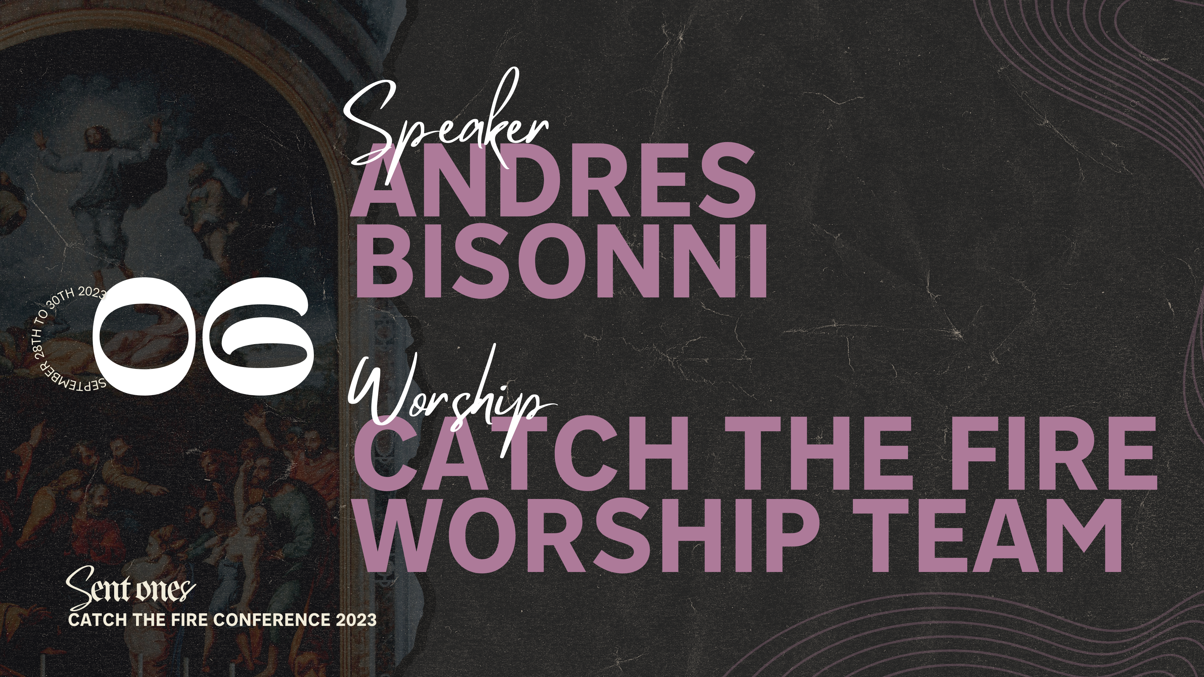 Session 06 | Catch the Fire Conference 2023: Andres Bisonni