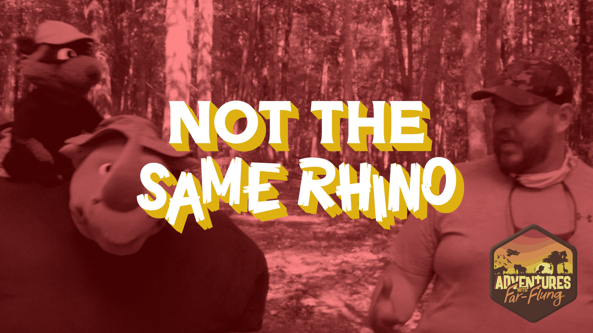 Adventures With Far-Flung Season 1 | Not The Same Rhino (Episode 4)