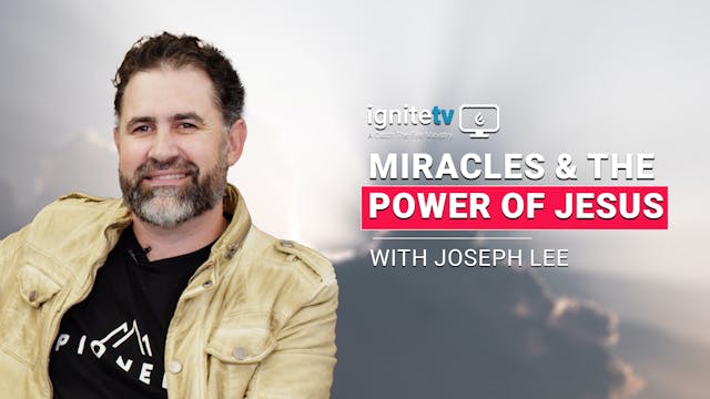 Miracles and the Power of Jesus - Jos...