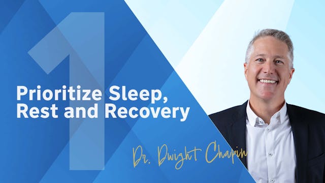 Prioritize Sleep, Rest and Recovery