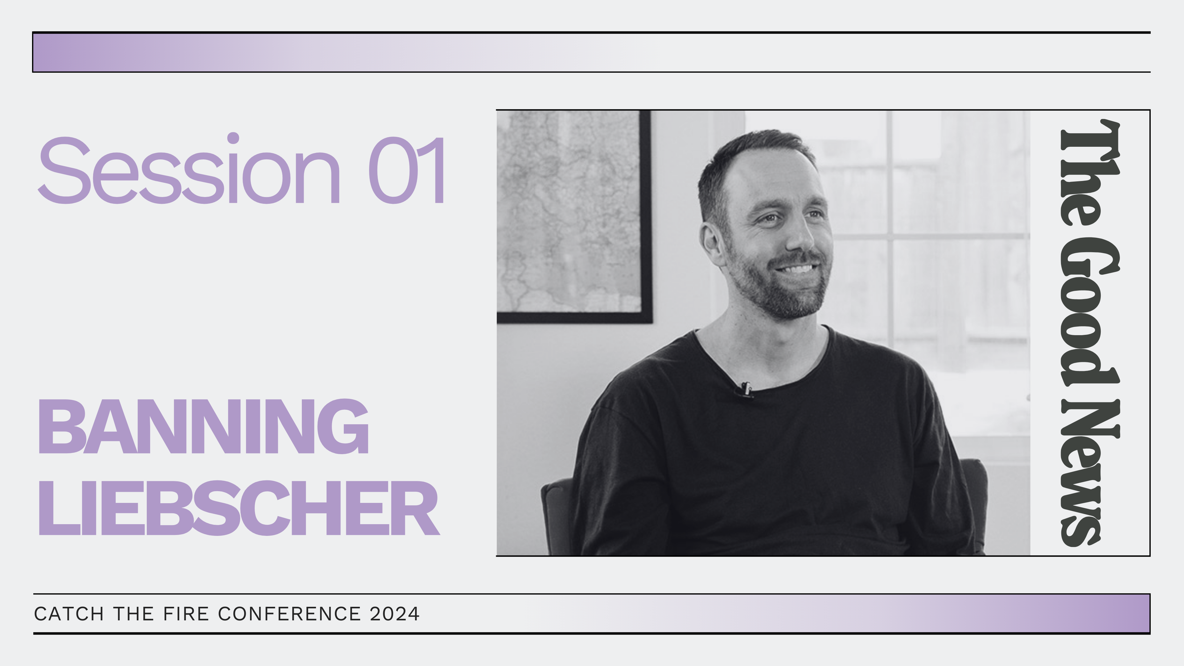 Session 01 | CTF Conference 2024: Banning Liebscher