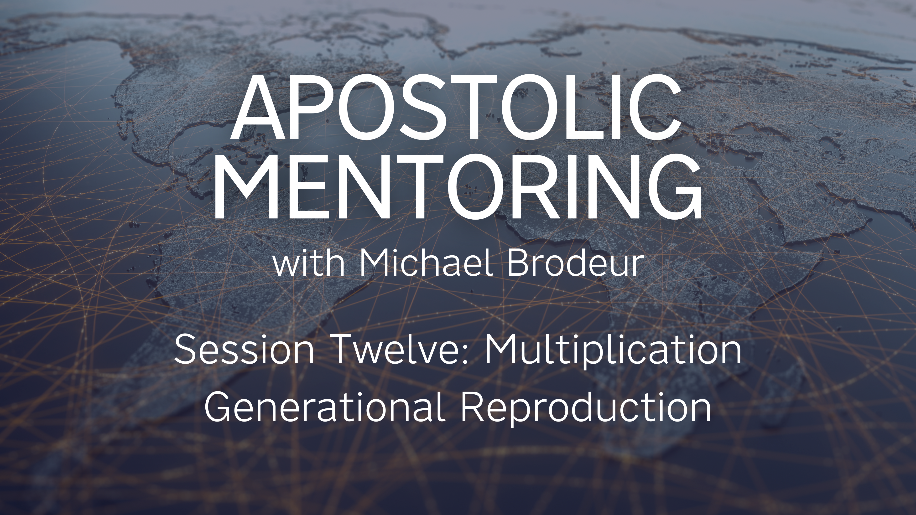 Session 12 | Multiplication: Generational Reproduction