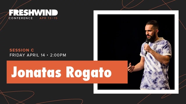Freshwind 2017 - Friday Afternoon Sermon - Jonatas Rogato