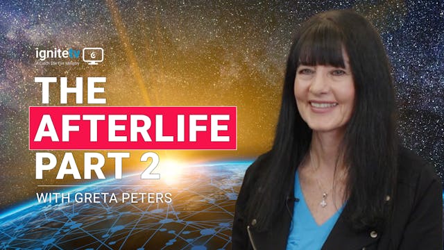 The Afterlife Part 2 - Greta Peters
