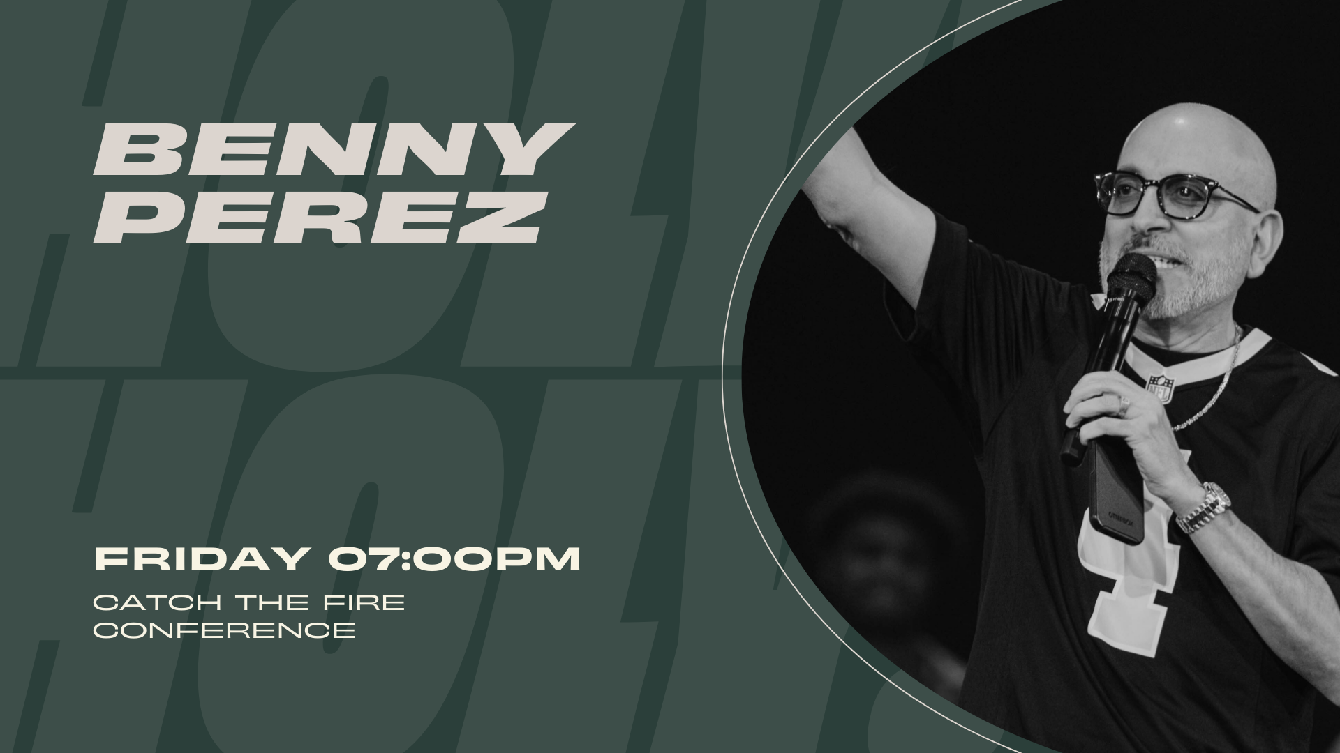 Session 06 – Catch The Fire Conference 2025 | Benny Perez