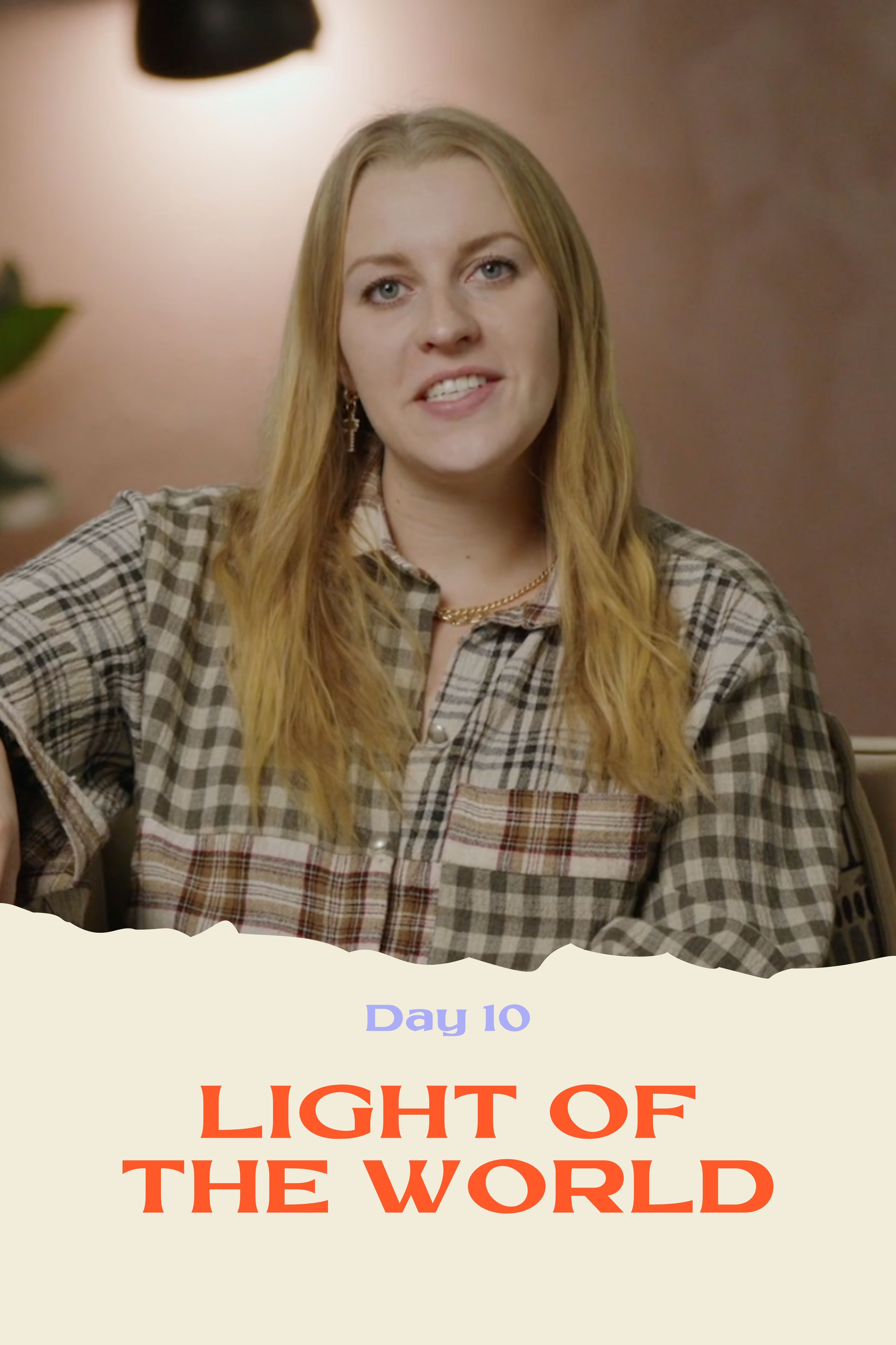 Day 10 Light of the World