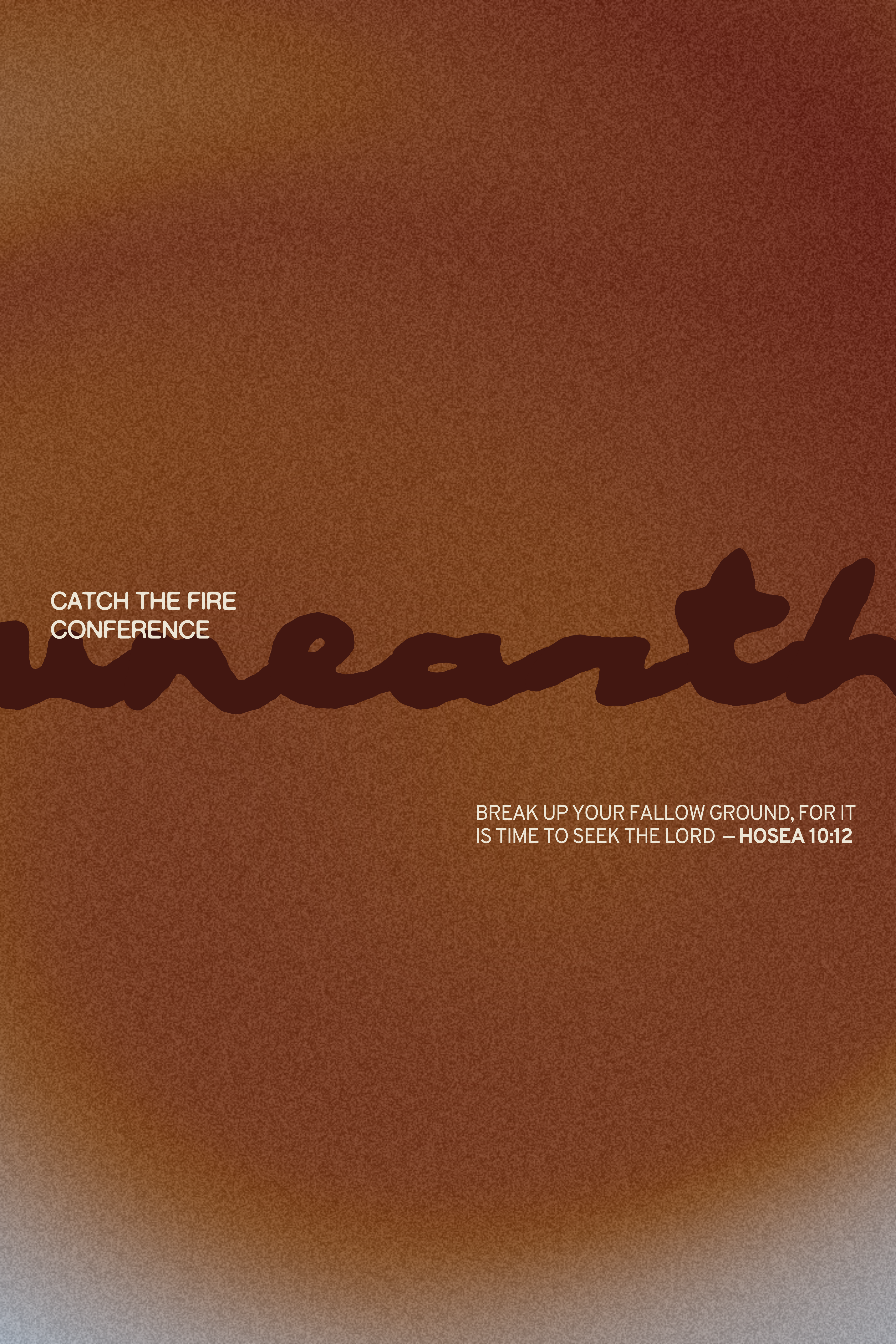 Catch The Fire Conference 2026 | Unearthed