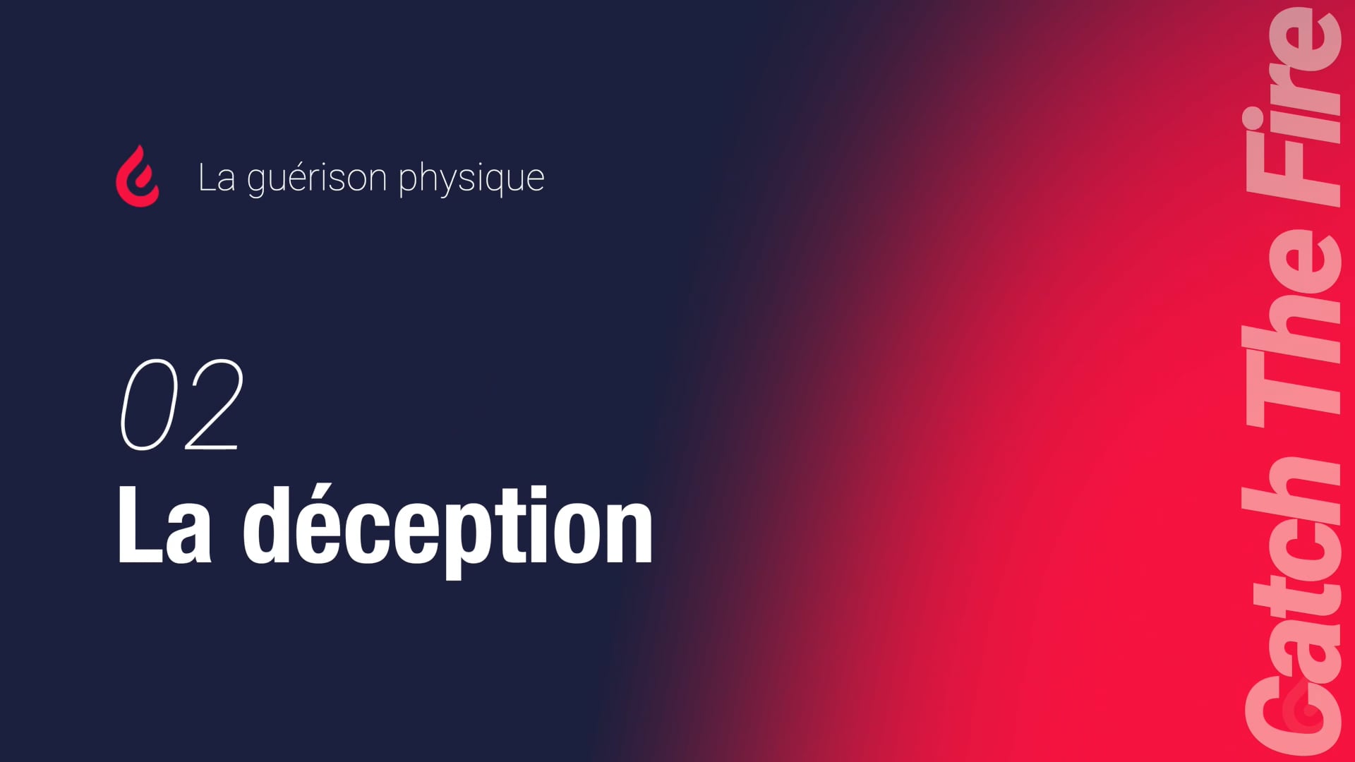 La guérison physique | 02 La déception