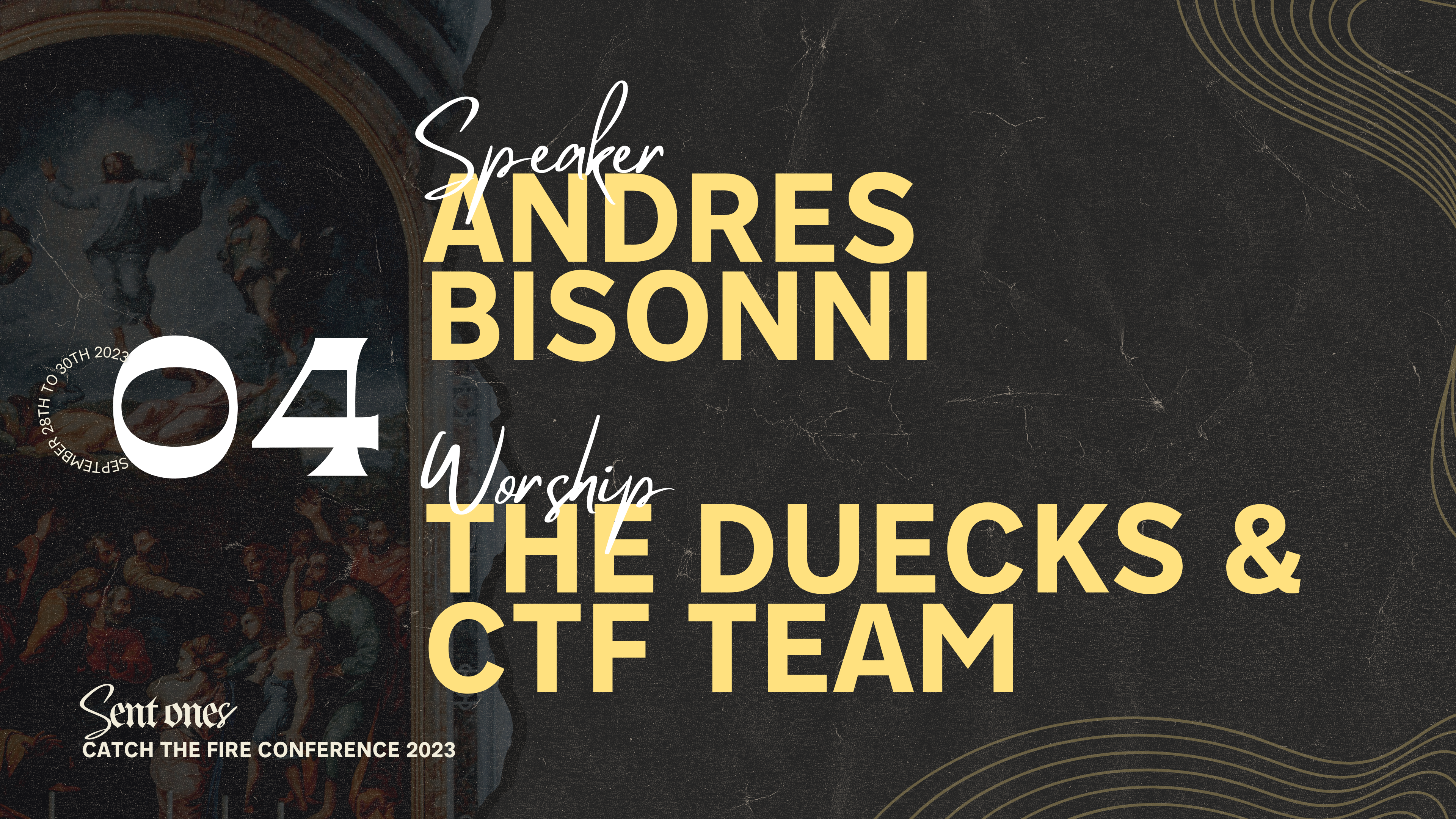 Session 04 | Catch the Fire Conference 2023: Andres Bisonni