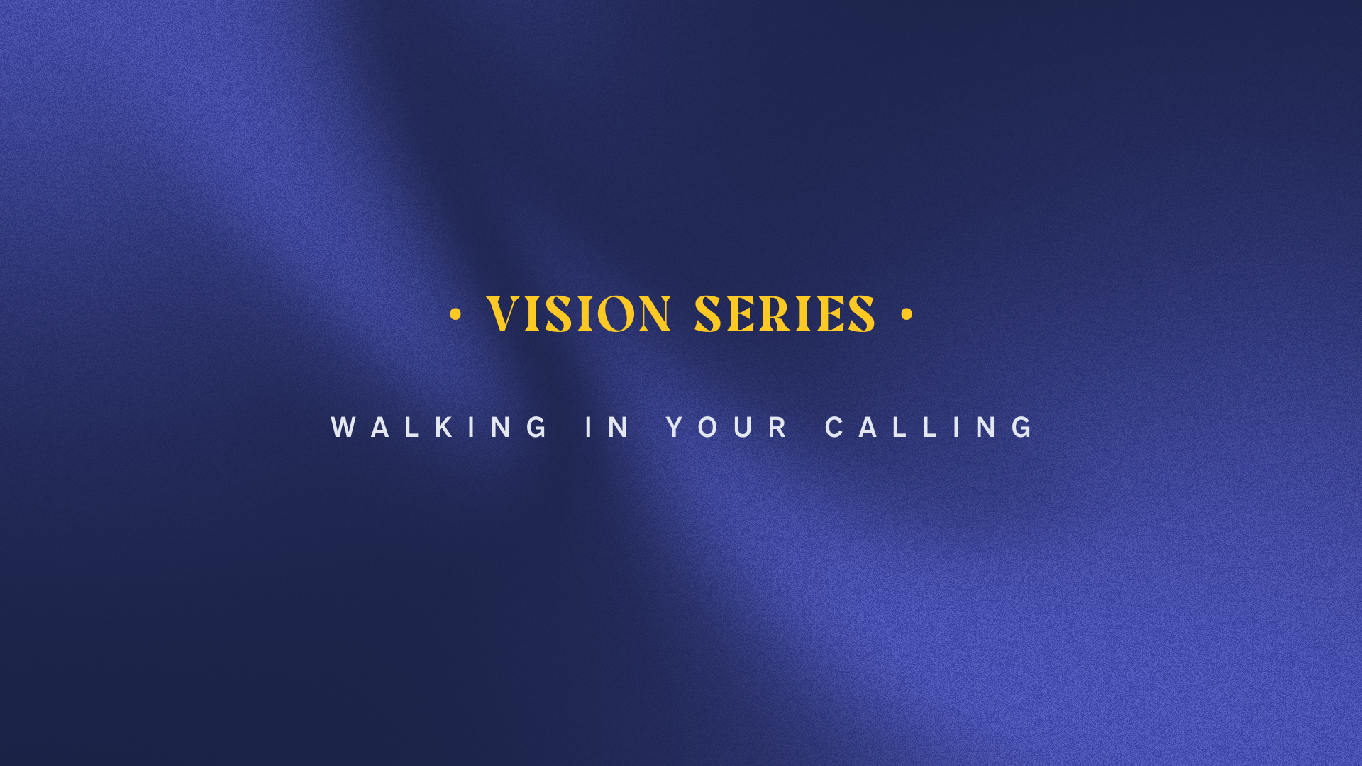 Walking In Your Calling