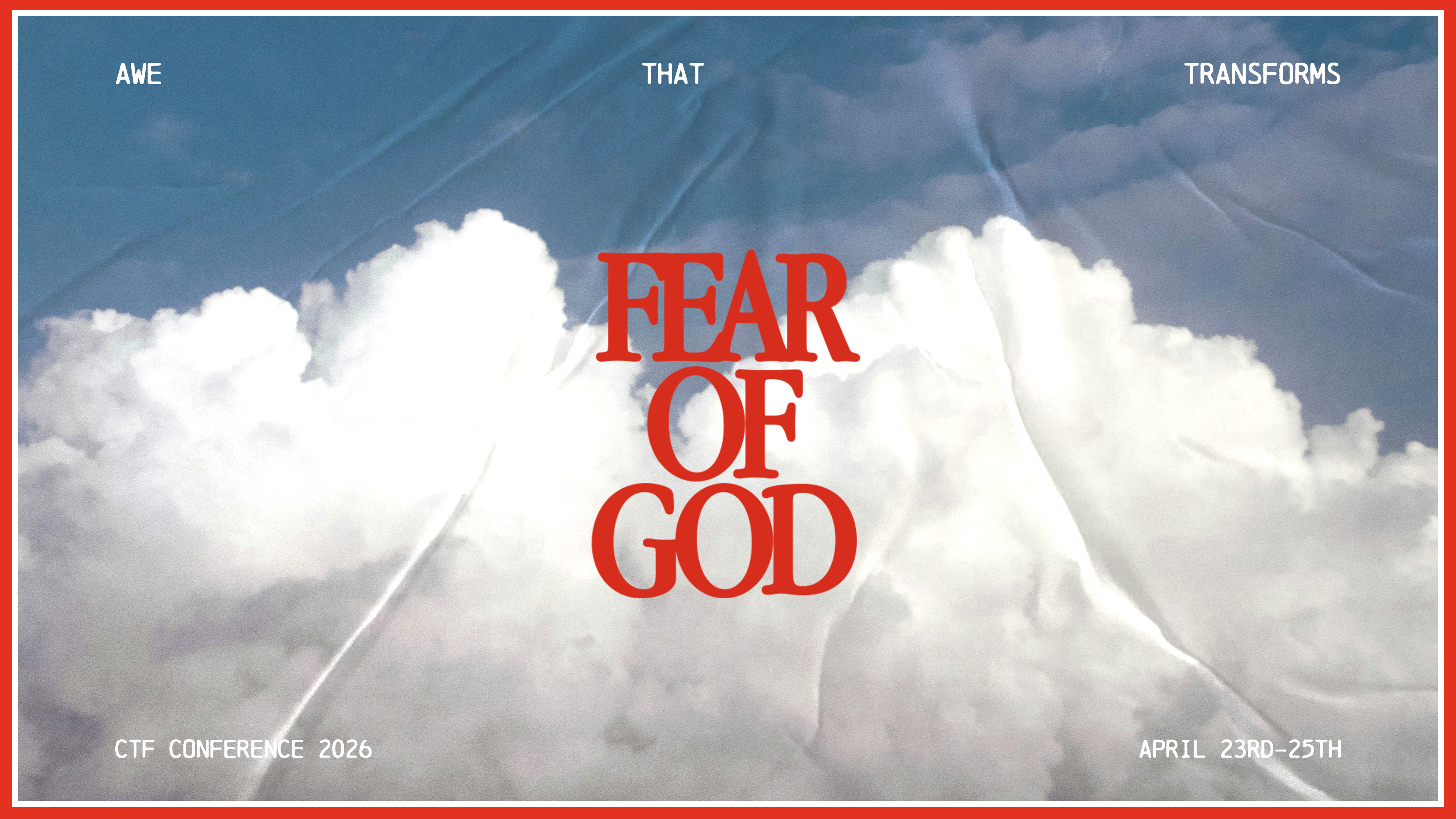 Catch The Fire Conference 2026: Fear of God