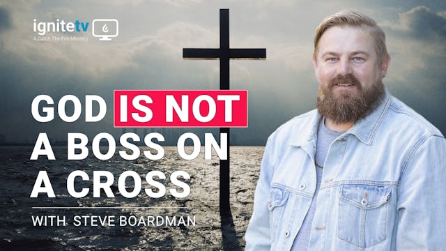 God is not a boss on a cross - Steve ...