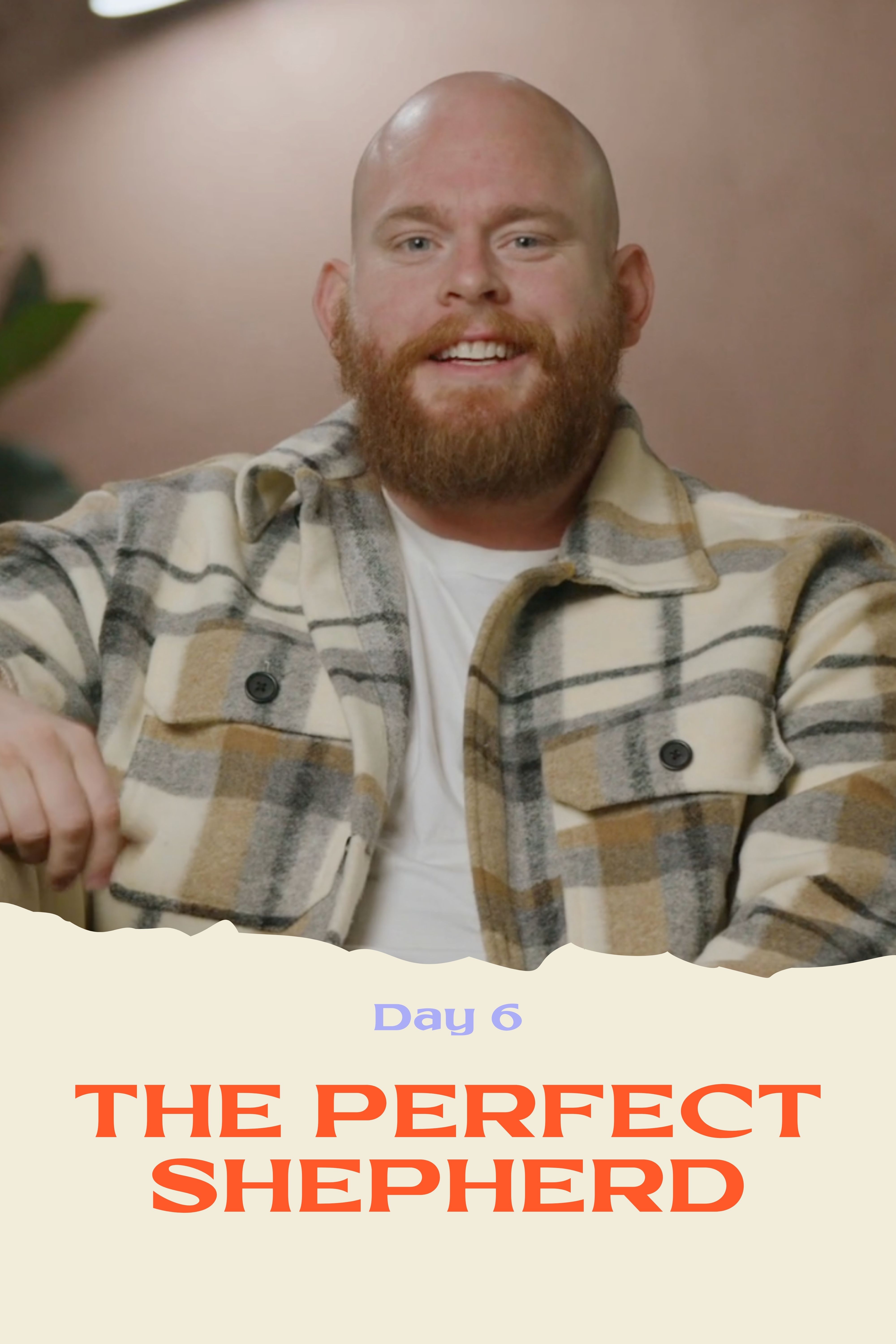 Day 6 The Perfect Shepherd