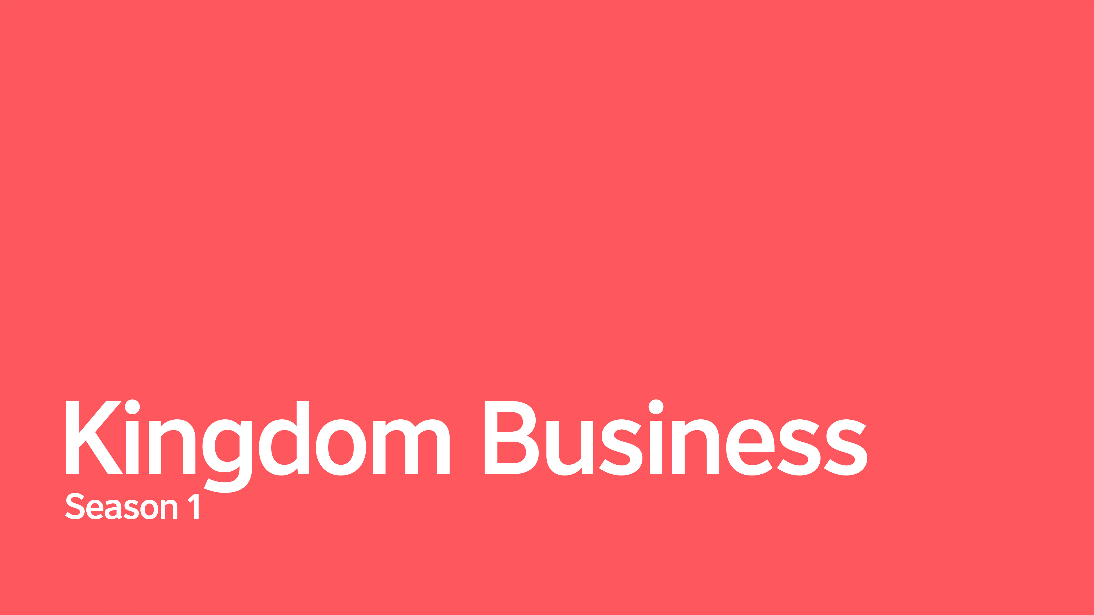 Kingdom Business