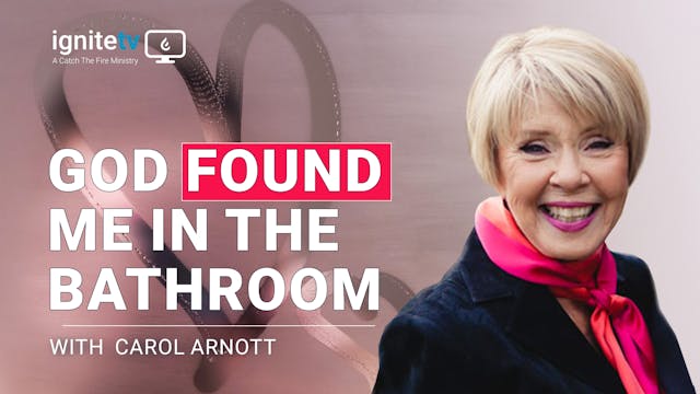 God found me in the bathroom - Carol ...