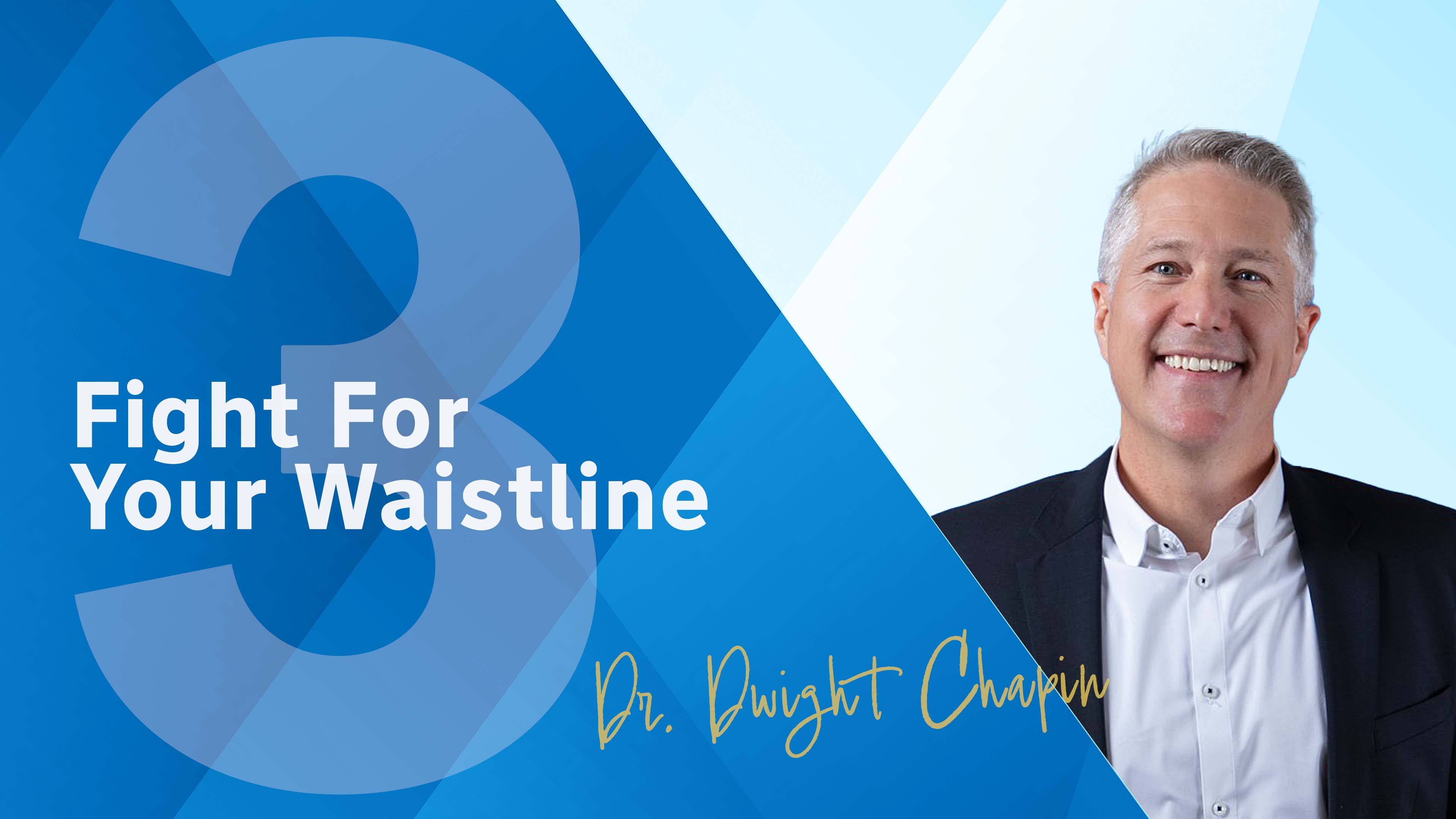 Fight for Your Waistline