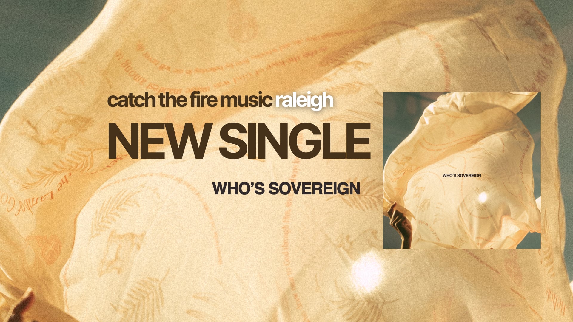 Who's Sovereign | Catch The Fire Music Raleigh