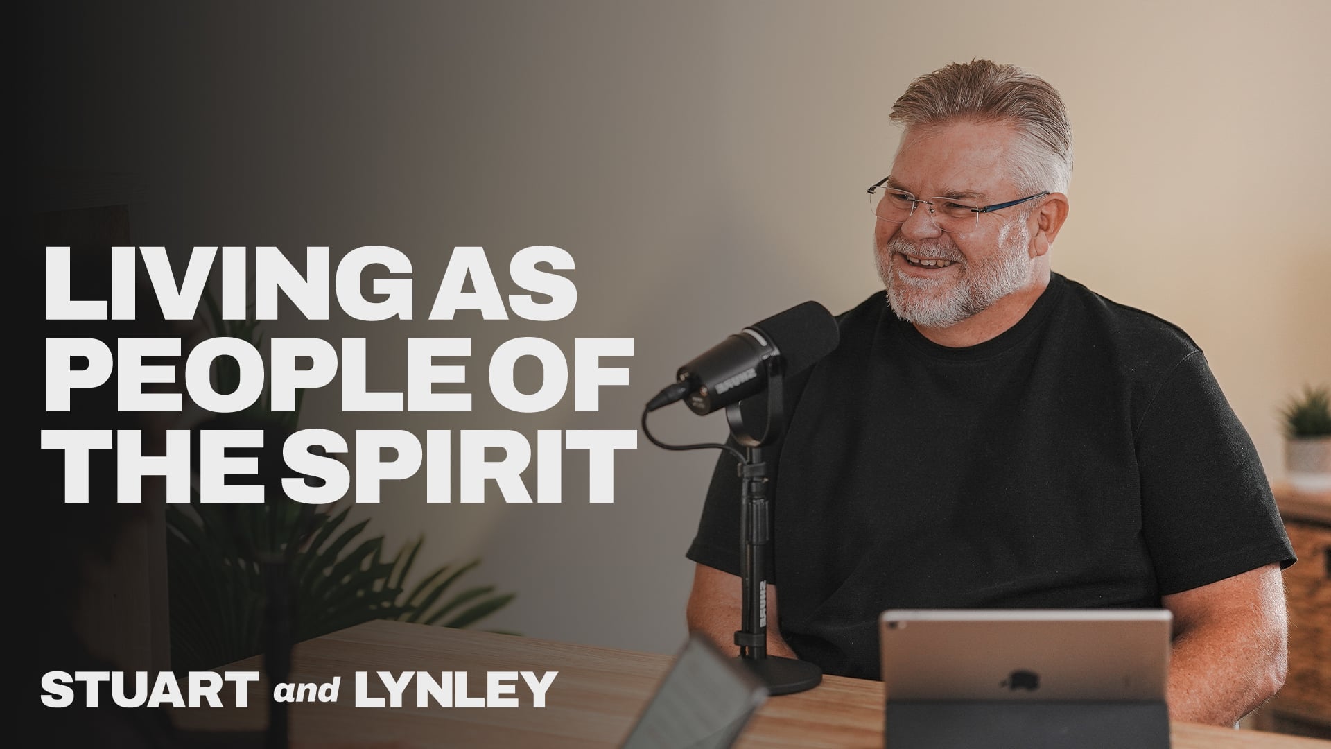 The Healthy Leadership Podcast #05: Living as People of the Spirit