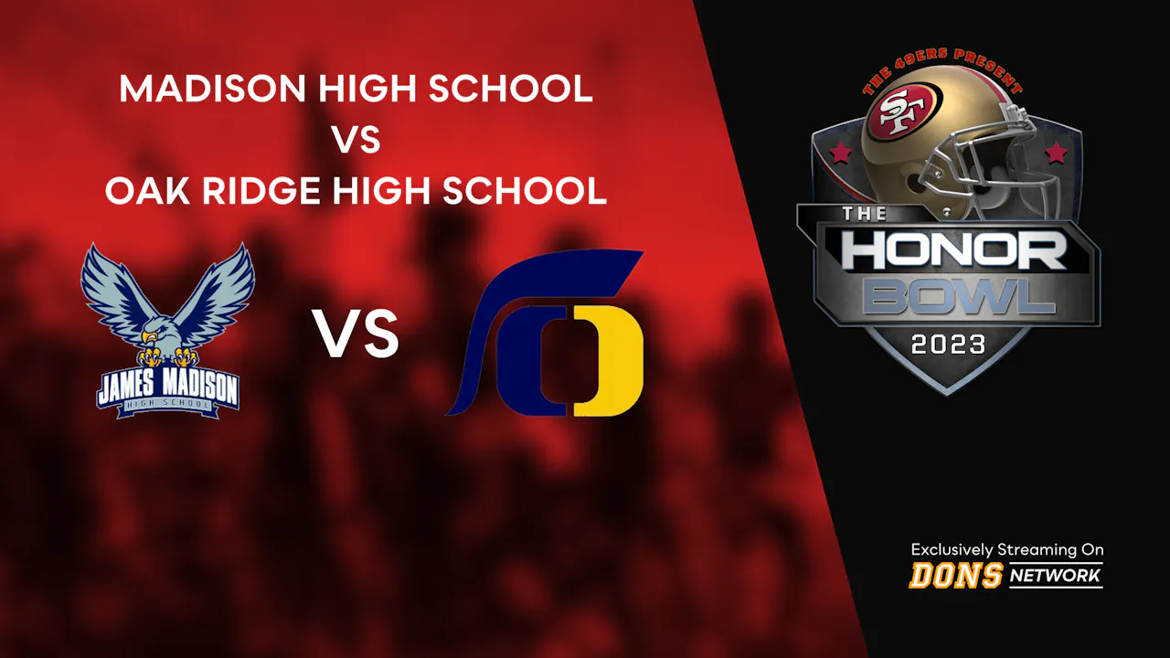 2023 So Cal Honor Bowl: Madison (CA) vs. Oak Ridge (CA) - The 2023 ...